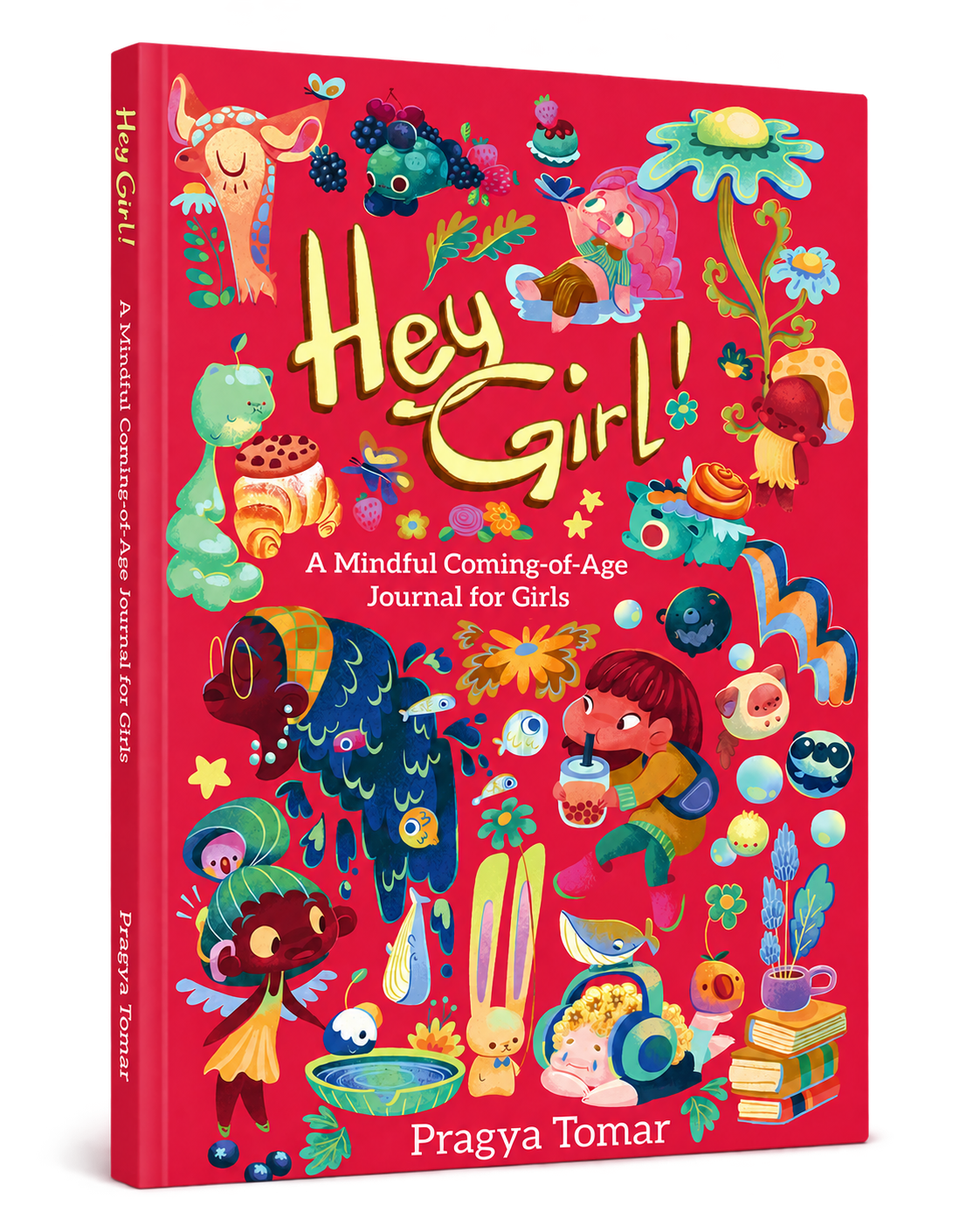 Hey Girl! A Mindful Coming-of-Age Journal for Girls book cover